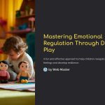 1 Mastering Emotional Regulation Through Doll Play